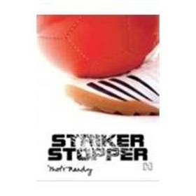 Striker, Stopper [Paperback] [Jan 01, 2010] Moti Nandy