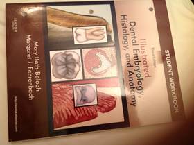 Student Workbook for Illustrated Dental Embryology, Histology and Anatomy's front cover