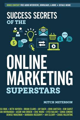 Success Secrets of the Online Marketing Superstars's front cover