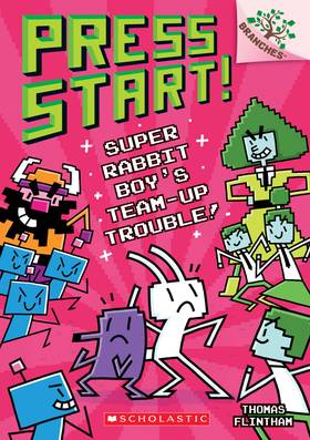 Super Rabbit Boy's Team-Up Trouble : A Branches Book (Press Start 10): Volume 10 (Press Start )'s front cover