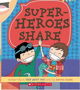 SUPERHEROES SHARE - THE BEST ME SERIES