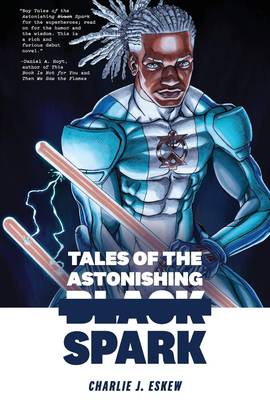 Tales of the Astonishing Black Spark's front cover