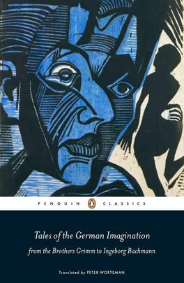 Tales of the German Imagination from the Brothers Grimm to Ingeborg Bachmann's front cover