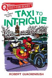 Taxi to Intrigue: A Miss Mallard Mystery (QUIX)