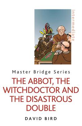 The Abbot, The Witchdoctor and the Disastrous Double's front cover