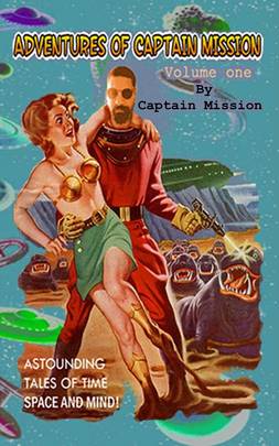 The Adventures of Captain Mission's front cover
