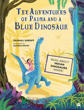 The Adventures of Padma and a Blue Dinosaur's front cover