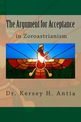 The Argument for Acceptance in Zoroastrianism