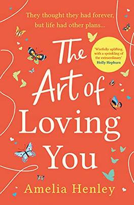 The Art of Loving You: a romantic and heart-breaking love story not to miss this year!