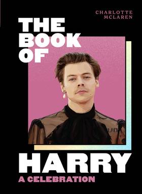 The Book of Harry: A Celebration of Harry Styles's front cover