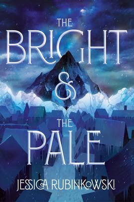The Bright & the Pale (The Bright & the Pale, 1)'s front cover