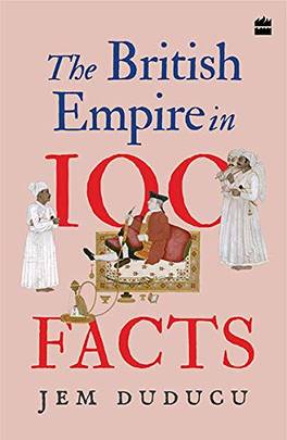 The British Empire in 100 Facts's front cover