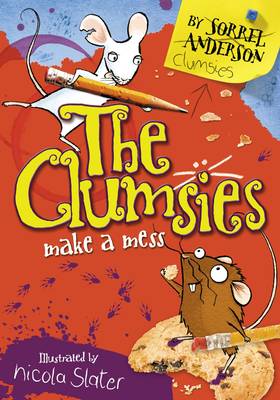 The Clumsies Make A Mess (Book 1)'s front cover