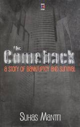 The Comeback: A Story of Bankruptcy and Survival