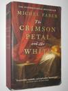 The Crimson Petal and the White