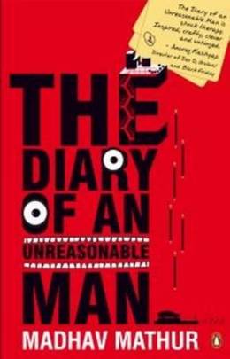 The diary of an unreasonable man's front cover