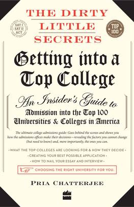 The Dirty Little Secrets: Getting into a Top College [Paperback] Pria Chatterjee's front cover