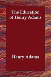 The Education of Henry Adams