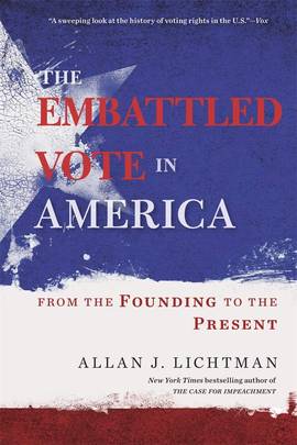 The Embattled Vote in America's front cover