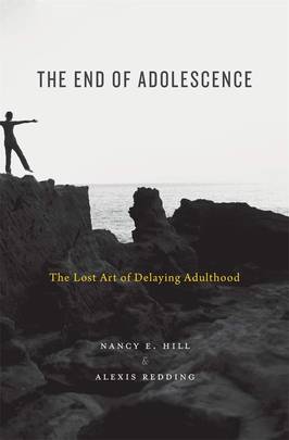 The End of Adolescence: The Lost Art of Delaying Adulthood's front cover