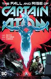 Captain Atom Fall and Rise of Captain Atom