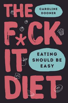 The F*ck It Diet's front cover
