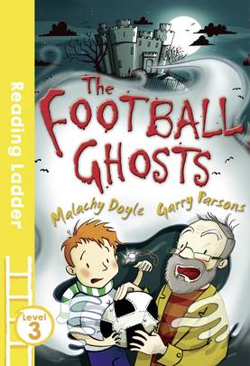 The Football Ghosts (Reading Ladder Level 3)'s front cover