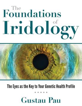 The Foundations of Iridology's front cover