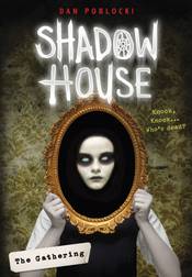 The Gathering (Shadow House, Book 1) (1)