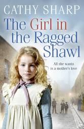 The Girl in the Ragged Shawl (The Children of the Workhouse) (Book 1)