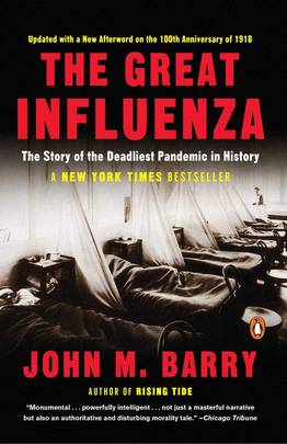 The Great Influenza: The Story of the Deadliest Pandemic in History's front cover