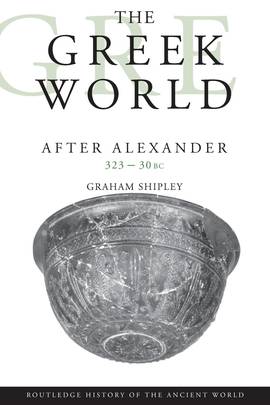 The Greek World After Alexander, 323-30 B.C.'s front cover