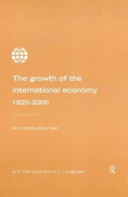 The Growth of the International Economy 1820-2000