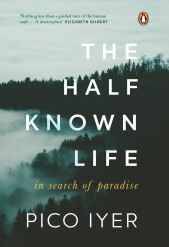 The Half Known Life