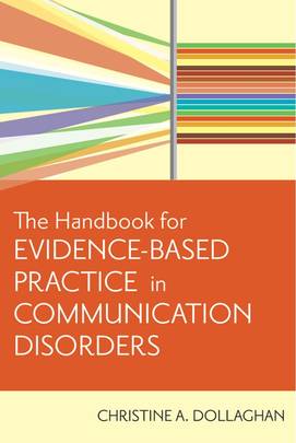 The Handbook for Evidence-based Practice in Communication Disorders's front cover