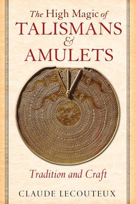 The High Magic of Talismans and Amulets's front cover