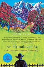 The Himalaya Club : and Other Entertainments from the Raj