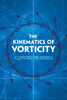 The Kinematics of Vorticity (Dover Books on Physics)