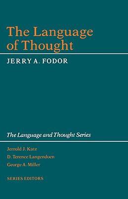 The Language of Thought (The Language and Thought Series)'s front cover