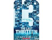 The Last Thirteen: 13 [Paperback] [Apr 21, 2015] James Phelan