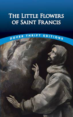 The Little Flowers of Saint Francis (Dover Thrift Editions: Religion)'s front cover