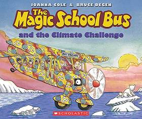 THE MAGIC SCHOOL BUS AND THE CLIMATE CHALLENGE's front cover