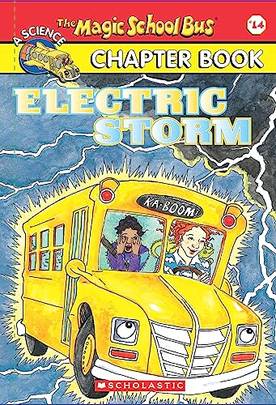 THE MAGIC SCHOOL BUS CHAPTER BOOK #14: ELECTRIC STORM's front cover