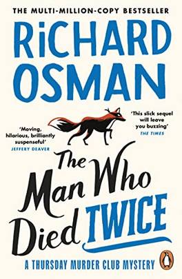 The Man Who Died Twice ( The Thursday Murder Club Series)'s front cover