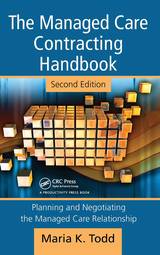 The Managed Care Contracting Handbook, 2nd Edition