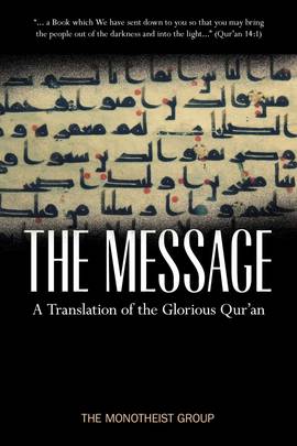 The Message - A Translation of the Glorious Qur'an's front cover