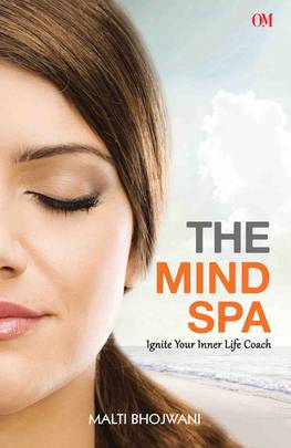 The Mind Spa : Ignite Your Inner Life Coach