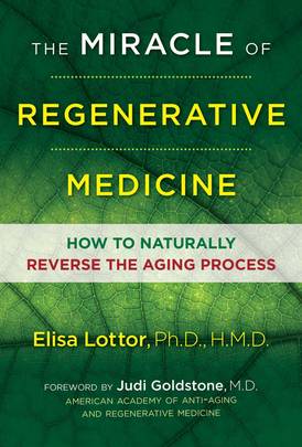 The Miracle of Regenerative Medicine's front cover