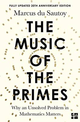 The music of the primes: why an unsolved problem in mathematics matters's front cover