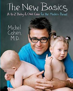 The New Basics: A-to-Z Baby & Child Care for the Modern Parent's front cover